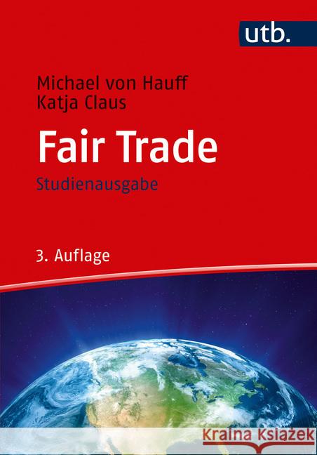 Fair Trade : Ein Konzept nachhaltigen Handels Hauff, Michael von; Claus, Katja 9783825249694 UVK Lucius - książka