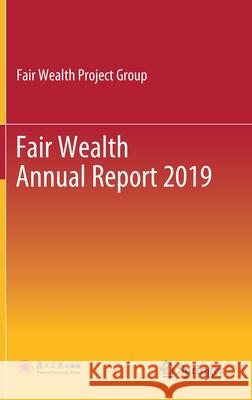 Fair Wealth Annual Report 2019 Fair Wealth Project Group 9789811577888 Springer - książka