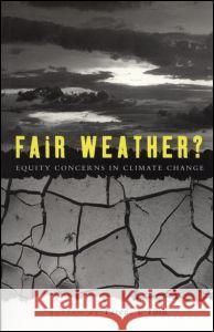 Fair Weather: Equity Concerns in Climate Change Tóth, Ferenc L. 9781853835575 Earthscan Publications - książka