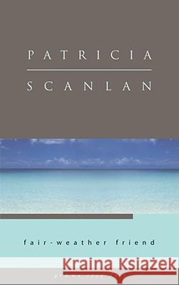 Fair-Weather Friend Patricia Scanlan 9781934848319 Gemma - książka