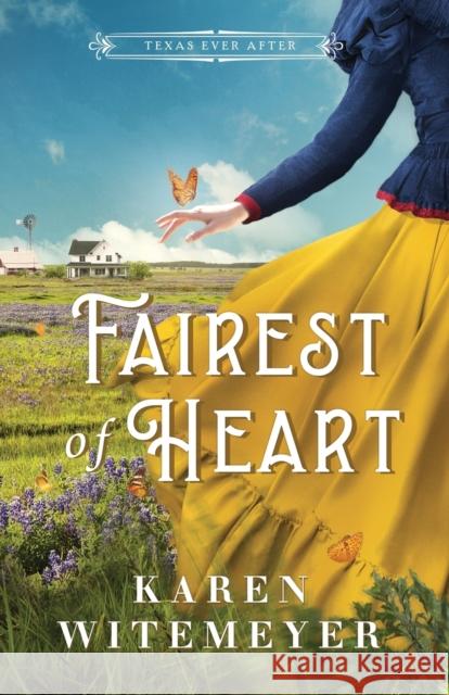 Fairest of Heart Karen Witemeyer 9780764240416 Baker Publishing Group - książka