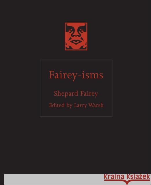 Fairey-isms Shepard Fairey 9780691271415 Princeton University Press - książka