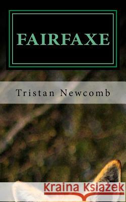 Fairfaxe Tristan Newcomb 9781461133735 Createspace - książka
