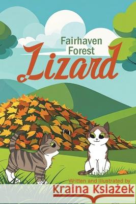 Fairhaven Forest Lizard Sheila Robertson 9781947729155 Fairhaven Media - książka