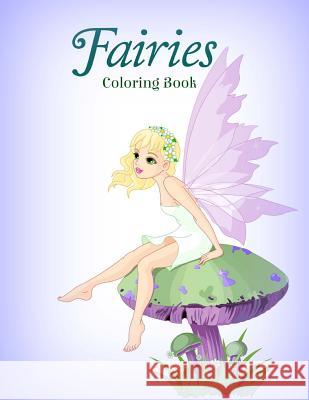 Fairies Coloring Book Creative Kids 9781511777773 Createspace Independent Publishing Platform - książka