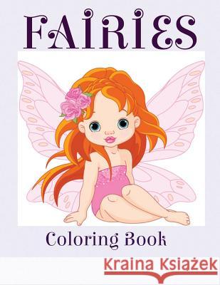 Fairies: Coloring Book Creative Kids   9781681859354 Speedy Publishing Books - książka