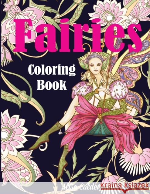 Fairies Coloring Book Alisa Calder 9781949651201 Creative Coloring - książka