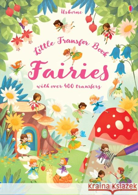 Fairies Little Transfer Activity Book Abigail Wheatley 9781474951289 Usborne Publishing Ltd - książka