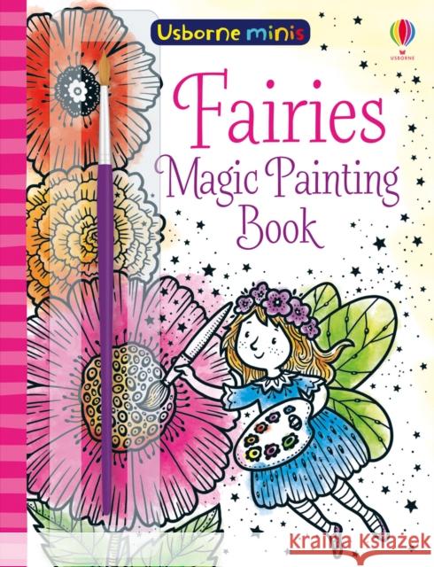 Fairies Magic Painting Book Fiona Watt 9781474960021 Usborne Publishing Ltd - książka