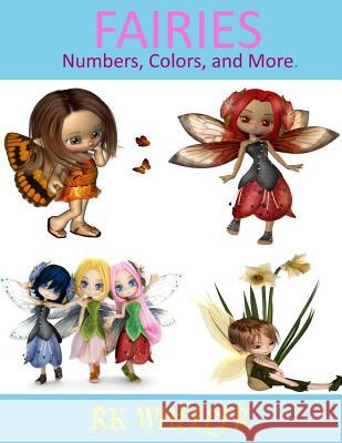 Fairies: Numbers, Colors and More Rk Wheeler 9781798649398 Independently Published - książka