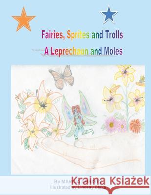 Fairies, Sprites and Trolls A Leprechaun and Moles Blake, Lindsay 9780972796750 Bois Publications - książka