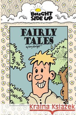 Fairly Tales Gary M. Albright 9781542848961 Createspace Independent Publishing Platform - książka