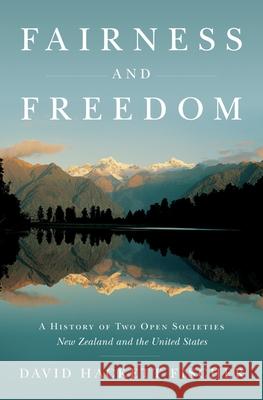 Fairness and Freedom: A History of Two Open Societies: New Zealand and the United States David Hackett Fischer 9780199832705 Oxford University Press, USA - książka
