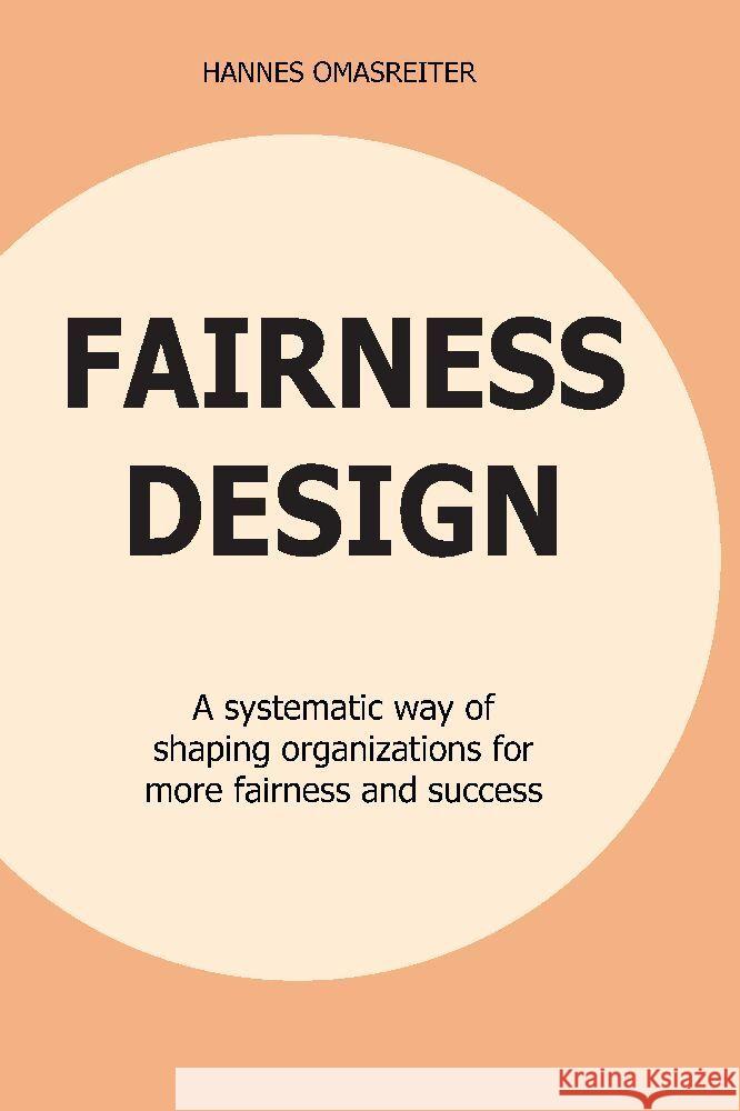 FAIRNESS DESIGN Omasreiter, Hannes 9783347908154 tredition - książka