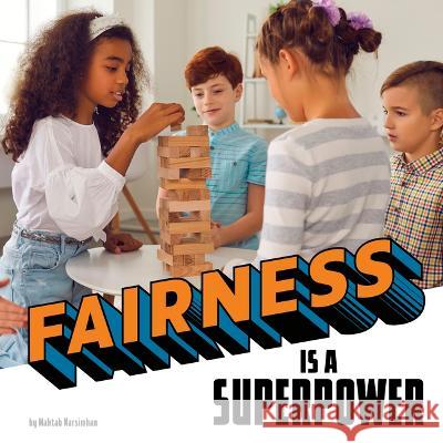 Fairness Is a Superpower Mahtab Narsimhan 9780756574413 Pebble Books - książka