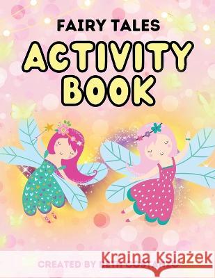 Fairy Activity Workbook for Kids! 3-6 Beth Costanzo   9781088090794 IngramSpark - książka