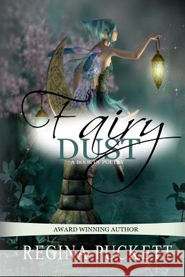 Fairy Dust Regina Puckett 9781500727321 Createspace - książka