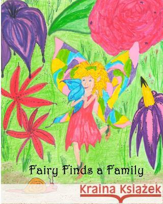 Fairy Finds A Family Ferril, Brenda 9781499534344 Createspace Independent Publishing Platform - książka