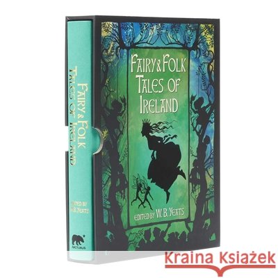 Fairy & Folk Tales of Ireland Yeats, W. B. 9781784289126 Sirius Entertainment - książka