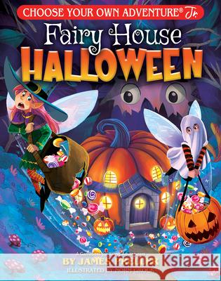 Fairy House Halloween James Preller Norm Grock 9781937133221 Choose Your Own Adventure Jr. - książka
