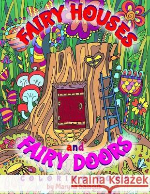 Fairy houses and fairy doors coloring book Maryna Salagub 9781704900384 Maryna Salagub - książka