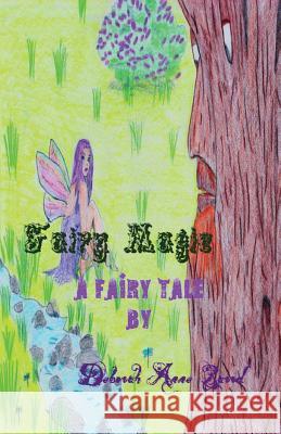 Fairy Magic Deborah Anne Barrd 9781505855517 Createspace - książka