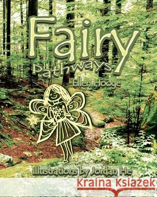 Fairy Pathways Ellen Hooge 9780973061642 Sparrow House Collective - książka
