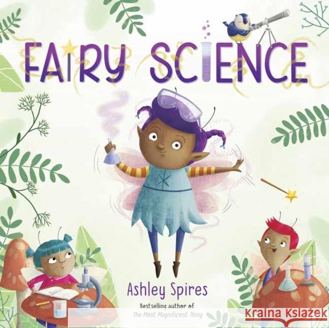 Fairy Science Ashley Spires 9780525581390 Crown Books for Young Readers - książka
