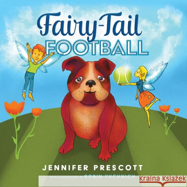 Fairy-Tail Football Jennifer Prescott 9781950906659 Indigo River - książka