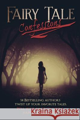 Fairy Tale Confessions Tish Thawer Sarah J. Pepper M. Clarke 9780692539224 Amber Leaf Publishing - książka