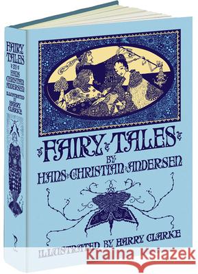 Fairy Tales by Hans Christian Andersen Harry Clarke Hans Christian Andersen 9781606600603 Calla Editions - książka