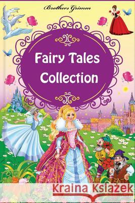 Fairy Tales Collection Brothers Grimm 9781530778119 Createspace Independent Publishing Platform - książka