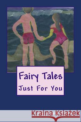 Fairy Tales: Especially For You Peslikis, Irene 9781453828076 Createspace - książka