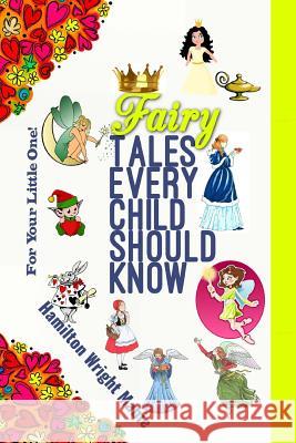 Fairy Tales Every Child Should Know Hamilton Wright Mabie 9781537223070 Createspace Independent Publishing Platform - książka
