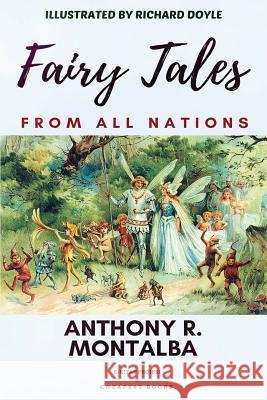 Fairy Tales from All Nations: [illustrated Edition] Anthony R Montalba Richard Doyle  9786057861153 E-Kitap Projesi & Cheapest Books - książka