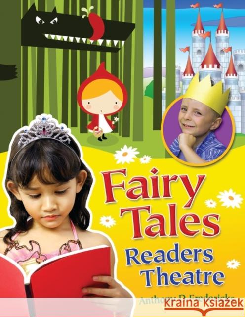 Fairy Tales Readers Theatre Anthony D. Fredericks 9781591588498 Libraries Unlimited - książka