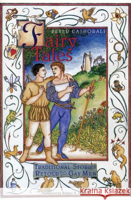 Fairy Tales: Traditional Stories Retold for Gay Men Peter Cashorali Robert H. Hopcke 9780062513090 HarperOne - książka