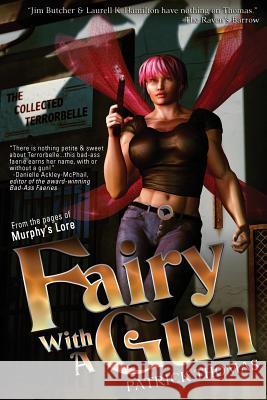 Fairy with a Gun: The Collected Terrorbelle Patrick Thomas 9781890096410 Padwolf Publishing, - książka