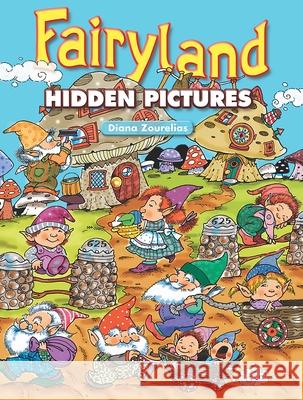 Fairyland Hidden Pictures Diana Zourelias 9780486451879 Dover Publications - książka