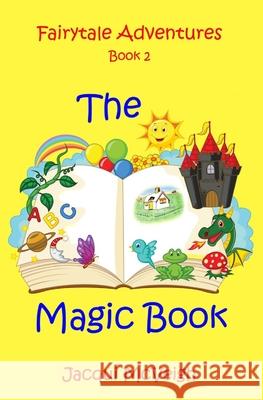 Fairytale Adventures 2 THE MAGIC BOOK Jacqui McVeigh 9798713425319 Independently Published - książka