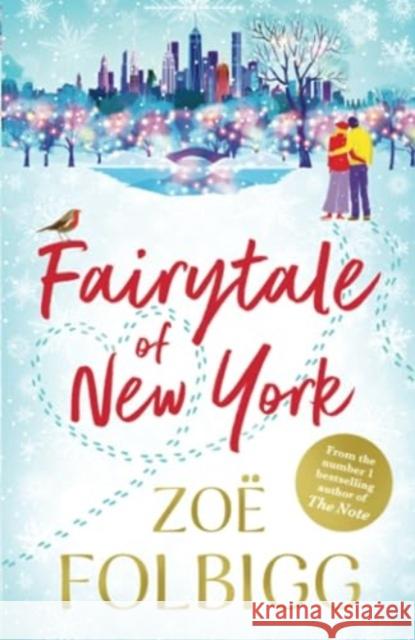 Fairytale of New York Zoe Folbigg 9781804269428 Boldwood Books Ltd - książka