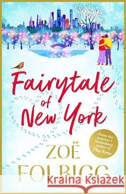 Fairytale of New York Zoe Folbigg 9781804269435 Boldwood Books Ltd - książka