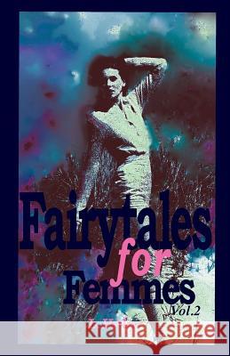Fairytales for Femmes Vol 2 Liselotte Holm, Liselotte Holm 9789197838344 Solibris Publishers - książka