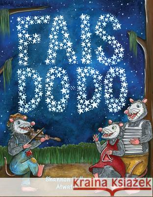 Fais Do-Do Shannon Kelley Atwater 9781455628223 Pelican Publishing Company - książka