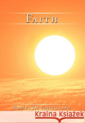 Faith Robert de Crist 9780595670086 iUniverse - książka