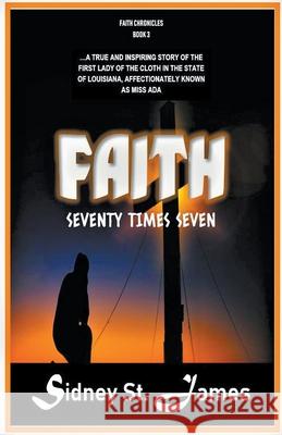 Faith - Seventy Times Seven Sidney S 9781393789086 Beebop Publishing Group - książka