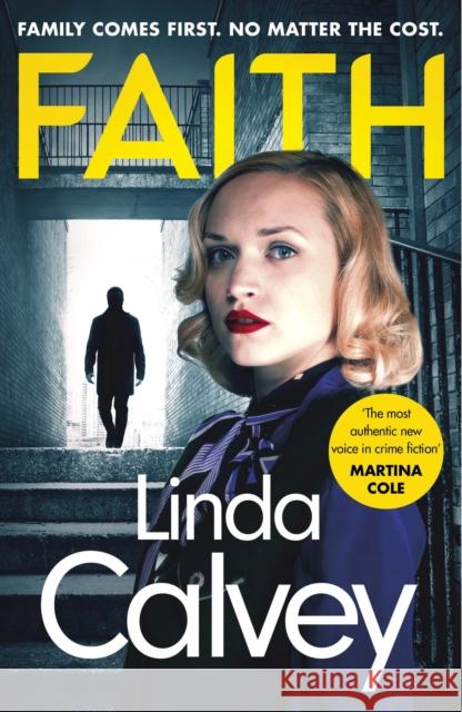 Faith: a gritty and gripping gangland crime thriller to keep you hooked Linda Calvey 9781802794793 Headline Publishing Group - książka