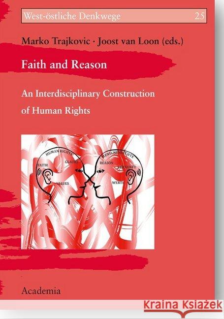 Faith and Reason: Practical Philosophy from Intercultural Perspectives Trajkovic, Marko 9783896656735 Academia Verlag - książka