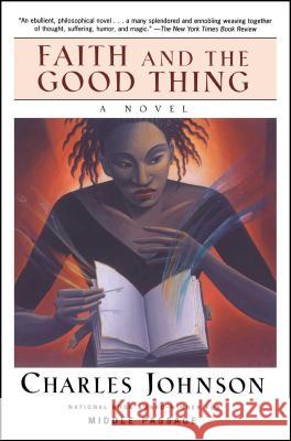 Faith and the Good Thing Charles Johnson 9780743212540 Scribner Book Company - książka