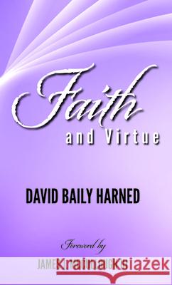 Faith and Virtue David Baily Harned James J., III McCullough 9781532692383 Wipf & Stock Publishers - książka